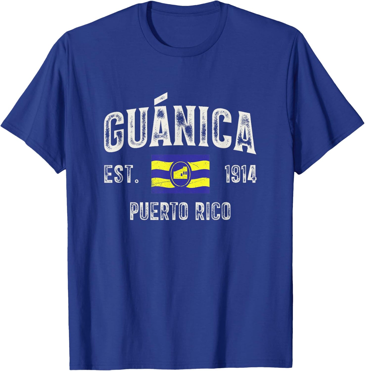 Guánica City in Puerto Rico Est 1914, Puerto Rico Flag T-Shirt - T-Shirt | Royal