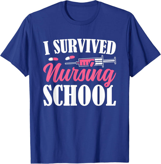 I Survived Nursing School T-Shirt - T-Shirt | Royal