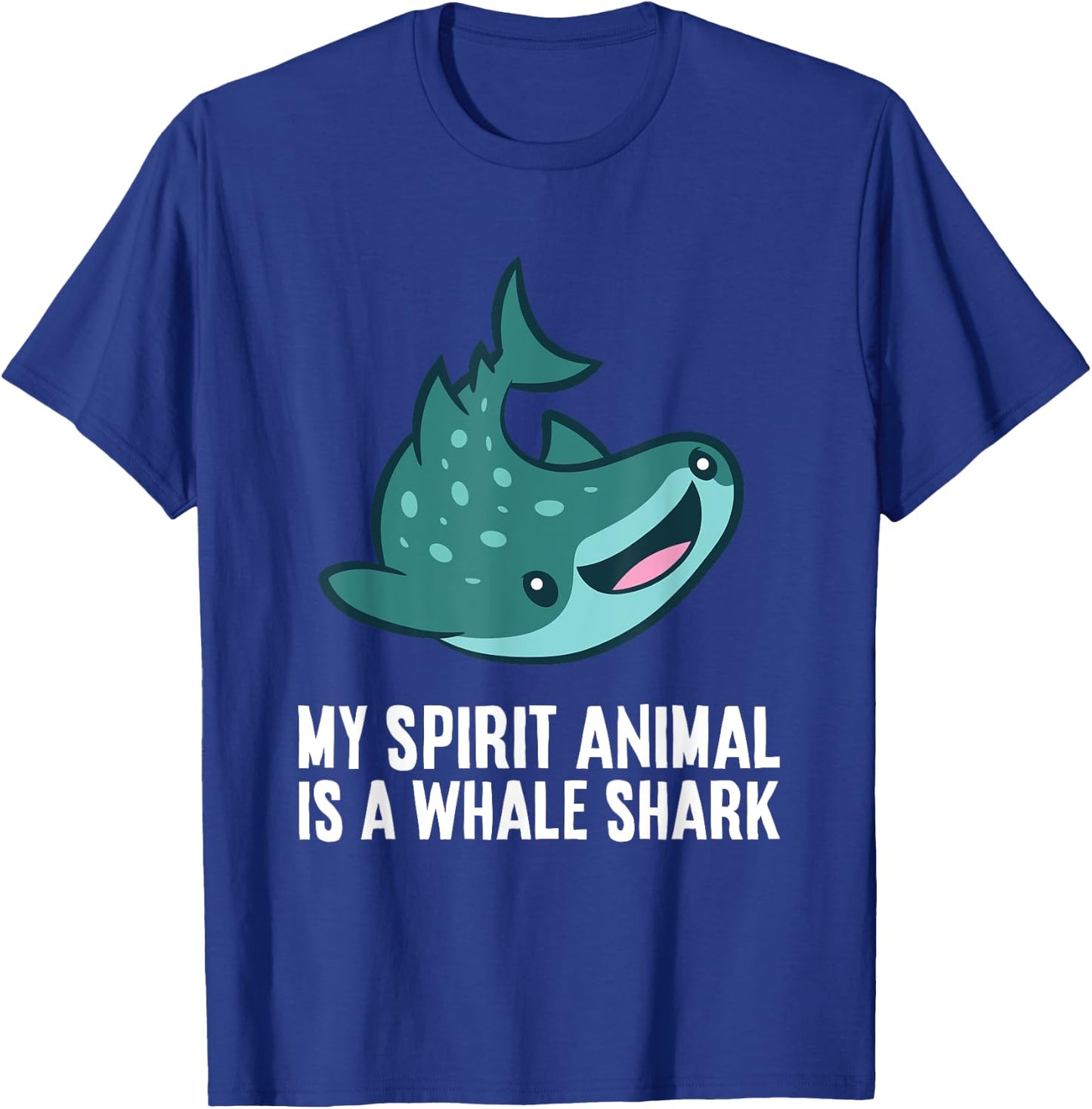 My Spirit Animal Is A Whale Shark Love Whale Sharks T-Shirt - T-Shirt | Royal