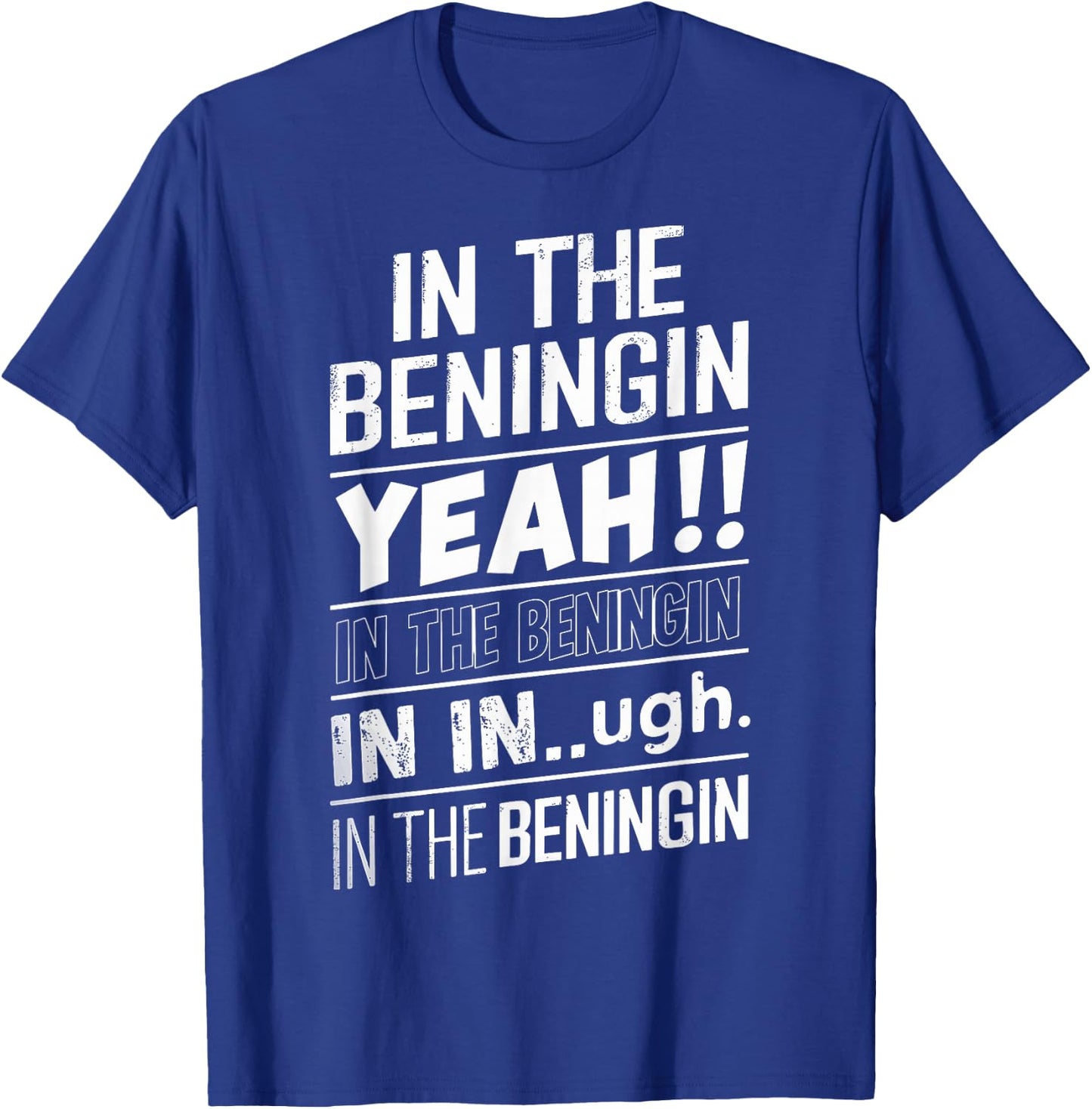 In The Beginning In The Beningin T-Shirt - T-Shirt | Royal