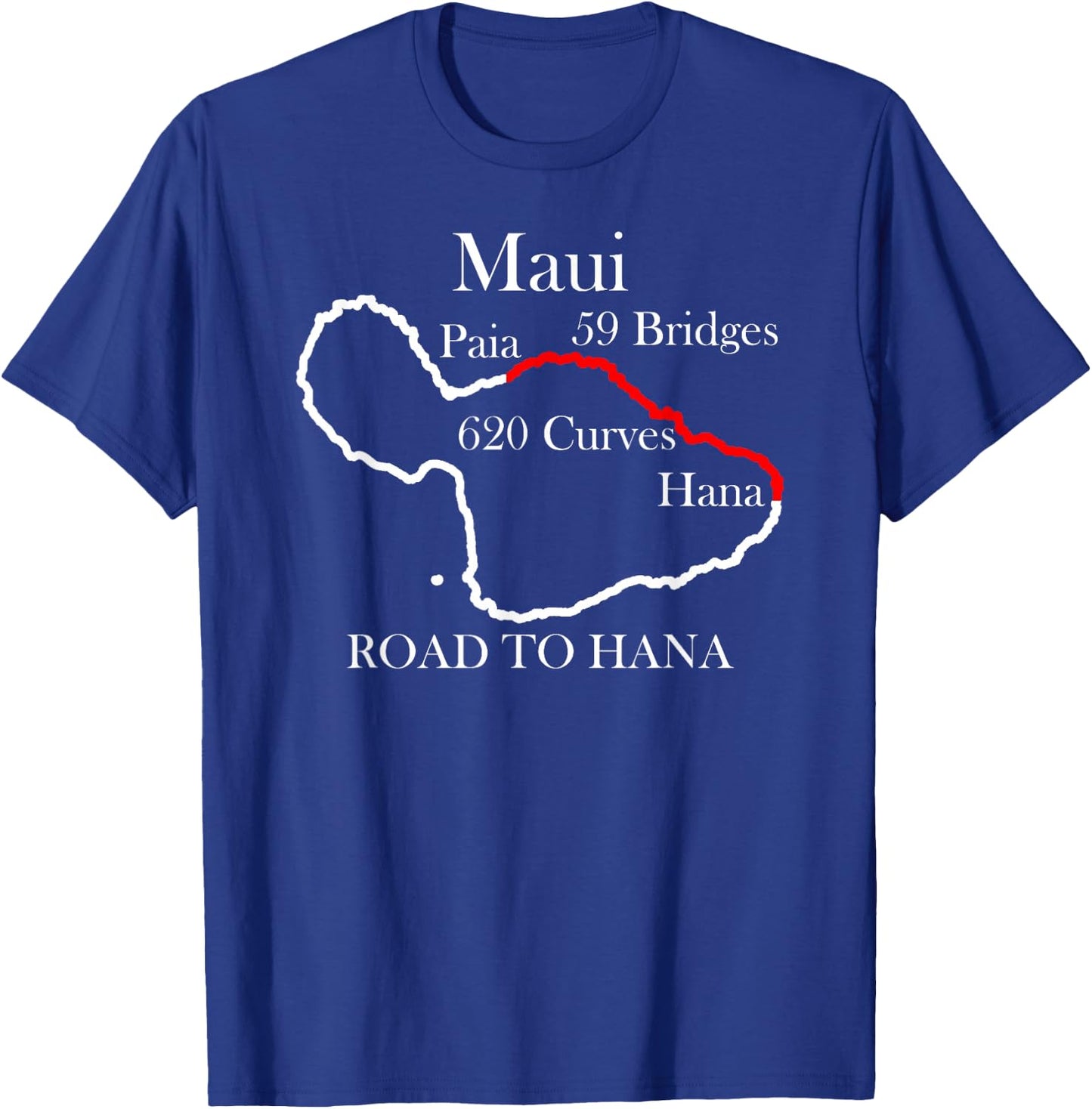 Road To Hana Maui Hawaii Vacation Souvenir T-Shirt - T-Shirt | Royal