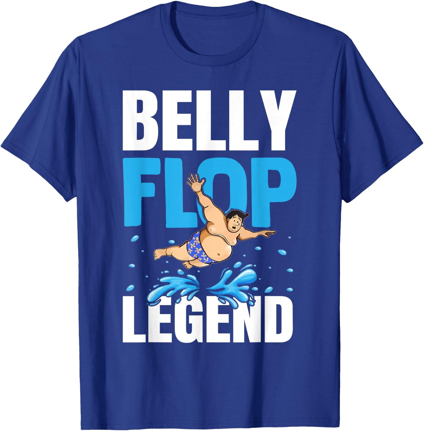 Funny Belly Flop Legend Splashymole Bellyflop Belly Flop T-Shirt - T-Shirt | Royal