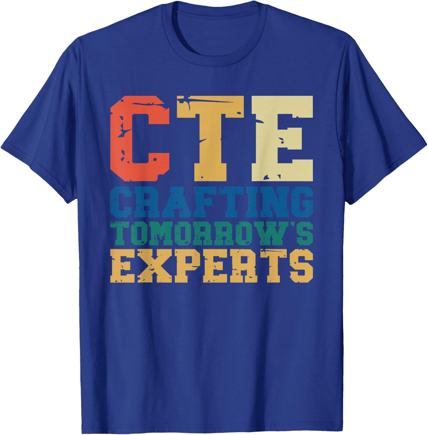 CTE Teacher Education Career Technical T-Shirt - T-Shirt | Royal