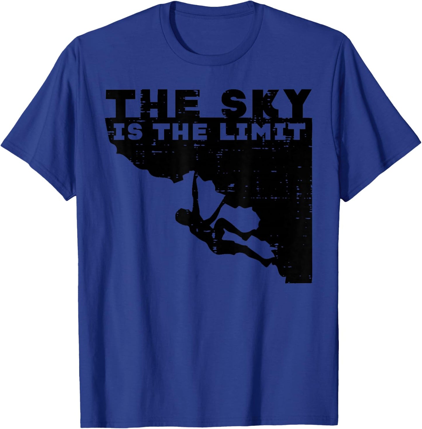 Climbing Sky Is Limit Rock Mountain Climber Men Women Kids T-Shirt - T-Shirt | Royal