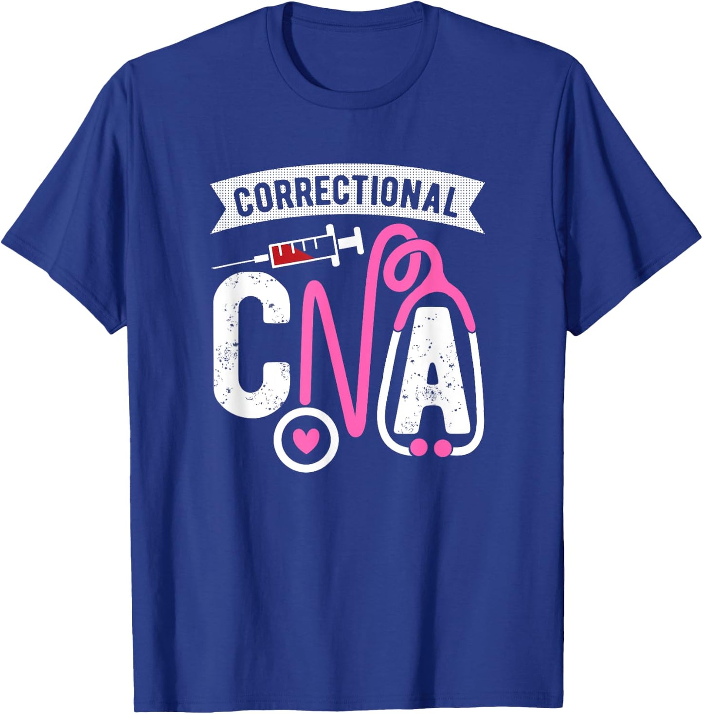 Correctional CNA Certified Nursing Assistant Forensic Nurse T-Shirt - T-Shirt | Royal