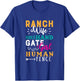 Ranch Wife Ranch Hand Gate Girl Human Fence Quote Ranch Life T-Shirt - T-Shirt | Royal