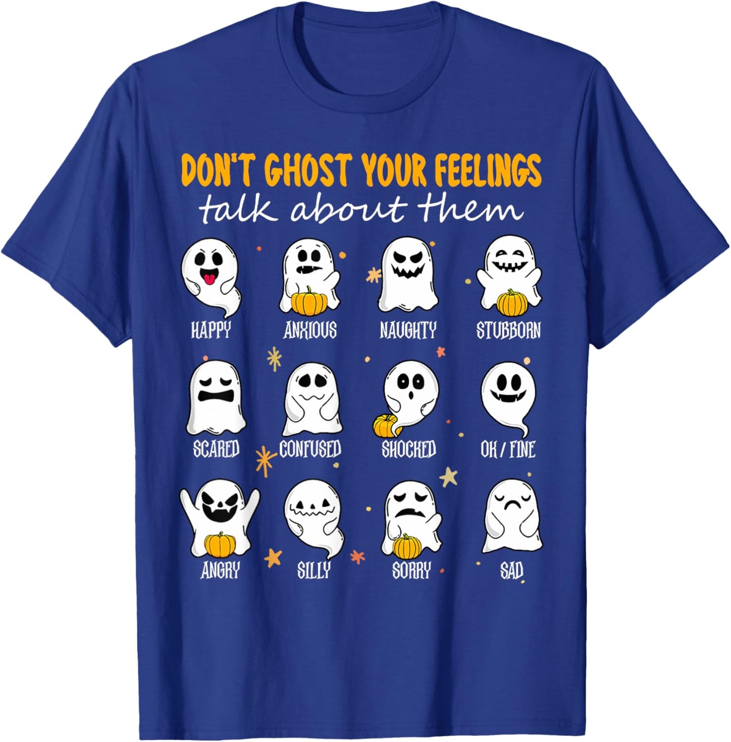 Halloween School Counselor Don't Ghost Your Feeling Teacher T-Shirt - T-Shirt | Royal