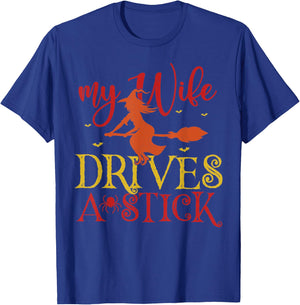My Wife Drives A Stick Witch Broomstick Halloween T-Shirt - T-Shirt | Royal