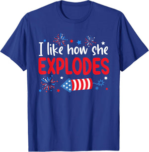 I Like How She Explodes Fireworks Funny Couple 4th Of July T-Shirt - T-Shirt | Royal