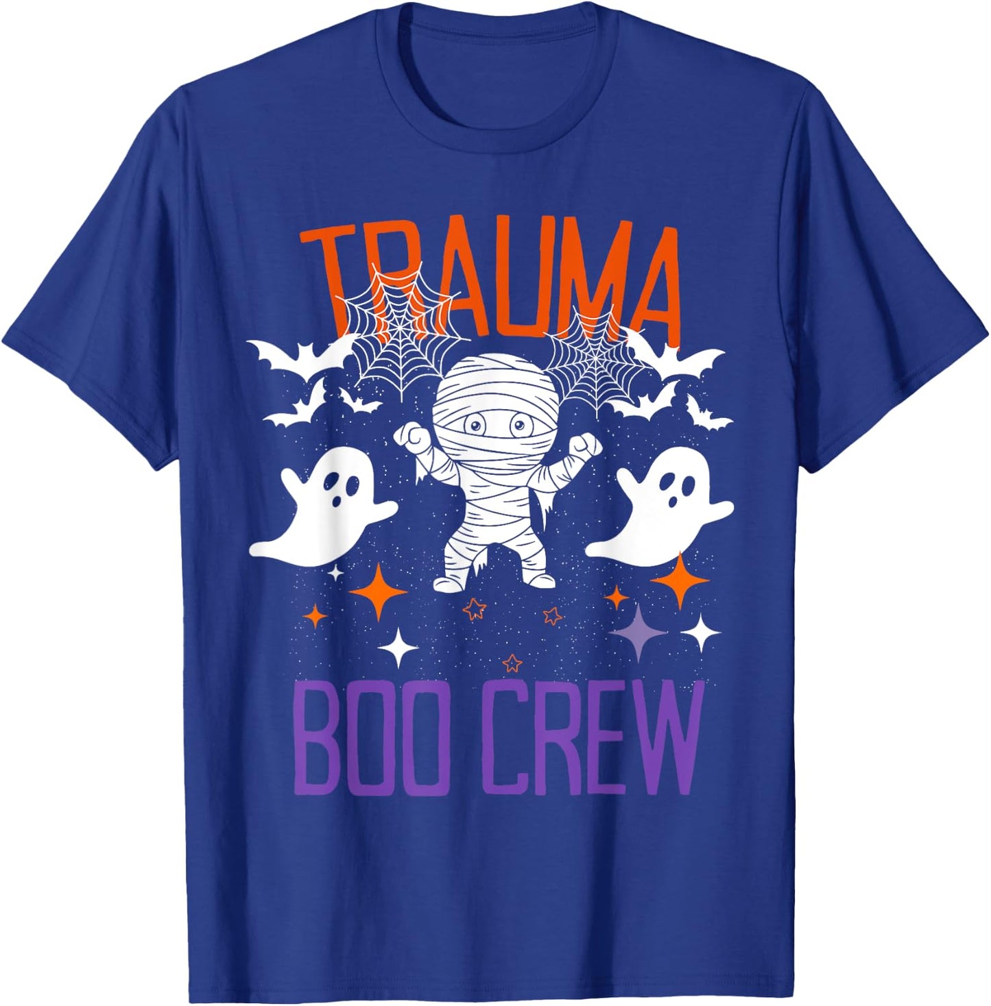 Trauma Boo Crew Halloween Trauma Intensive Care Unit Nurse T-Shirt - T-Shirt | Royal