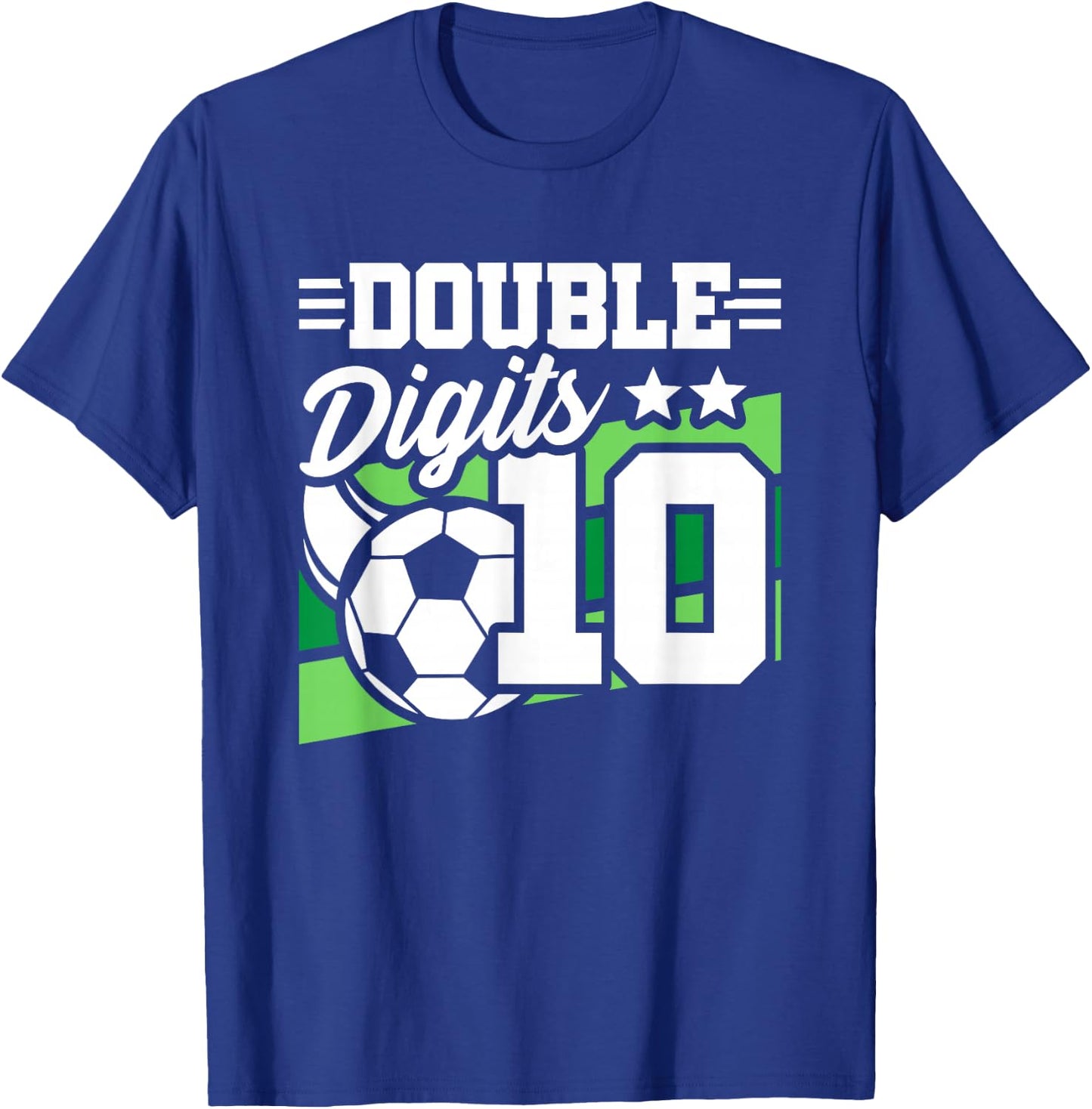10th Birthday - Double Digits 10 Year Old - Soccer Birthday T-Shirt - T-Shirt | Royal