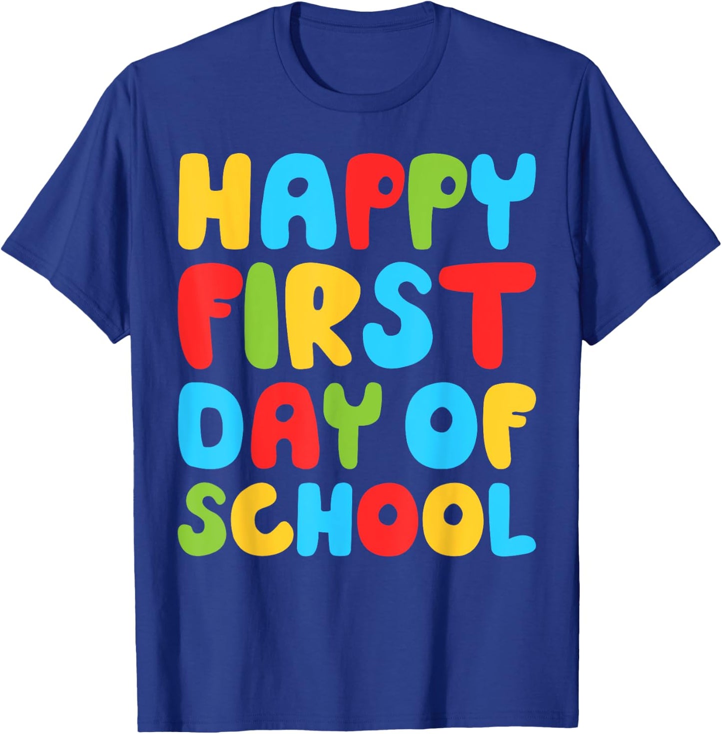 Happy First Day Of School Shirt Boy Girl Back To School T-Shirt - T-Shirt | Royal