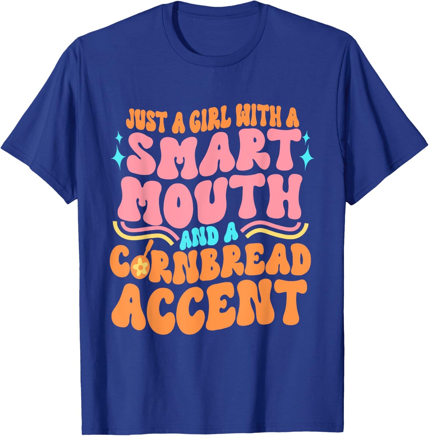Just A Girl With A S.m.a.r.t Mouth Apparel T-Shirt - T-Shirt | Royal