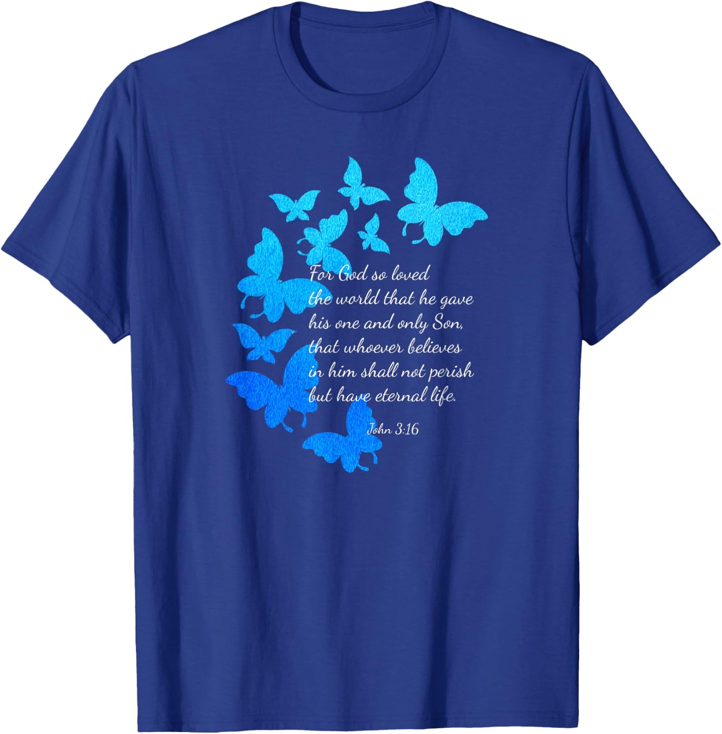John 3:16 Christian Bible Verse Graphic Design T-Shirt - T-Shirt | Royal