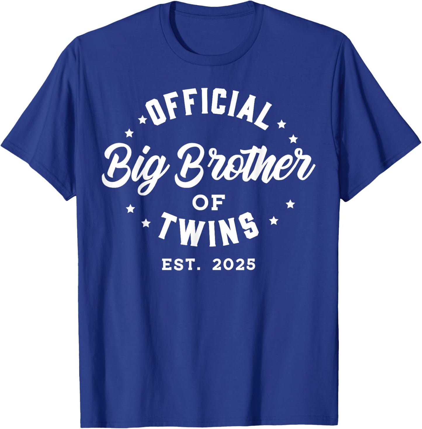 Official Big Brother of Twins 2025 Baby Announcement Gifts T-Shirt - T-Shirt | Royal