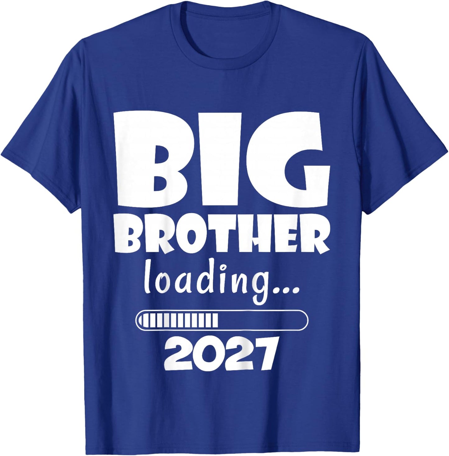 Kids Big Brother Loading 2027 Baby Announcement First Time Bro T-Shirt - T-Shirt | Royal