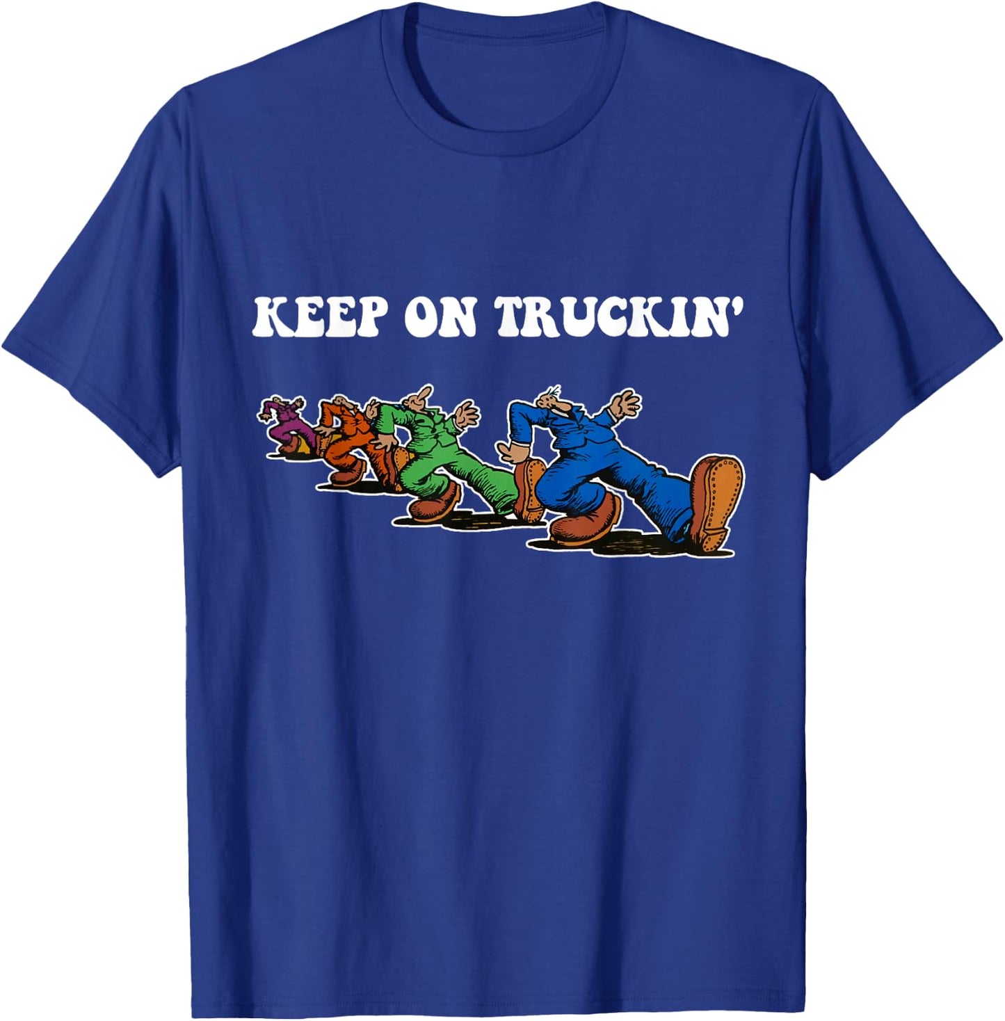 Keep On Truckin' Distressed Arts Cars Truck Drivers T-Shirt - T-Shirt | Royal