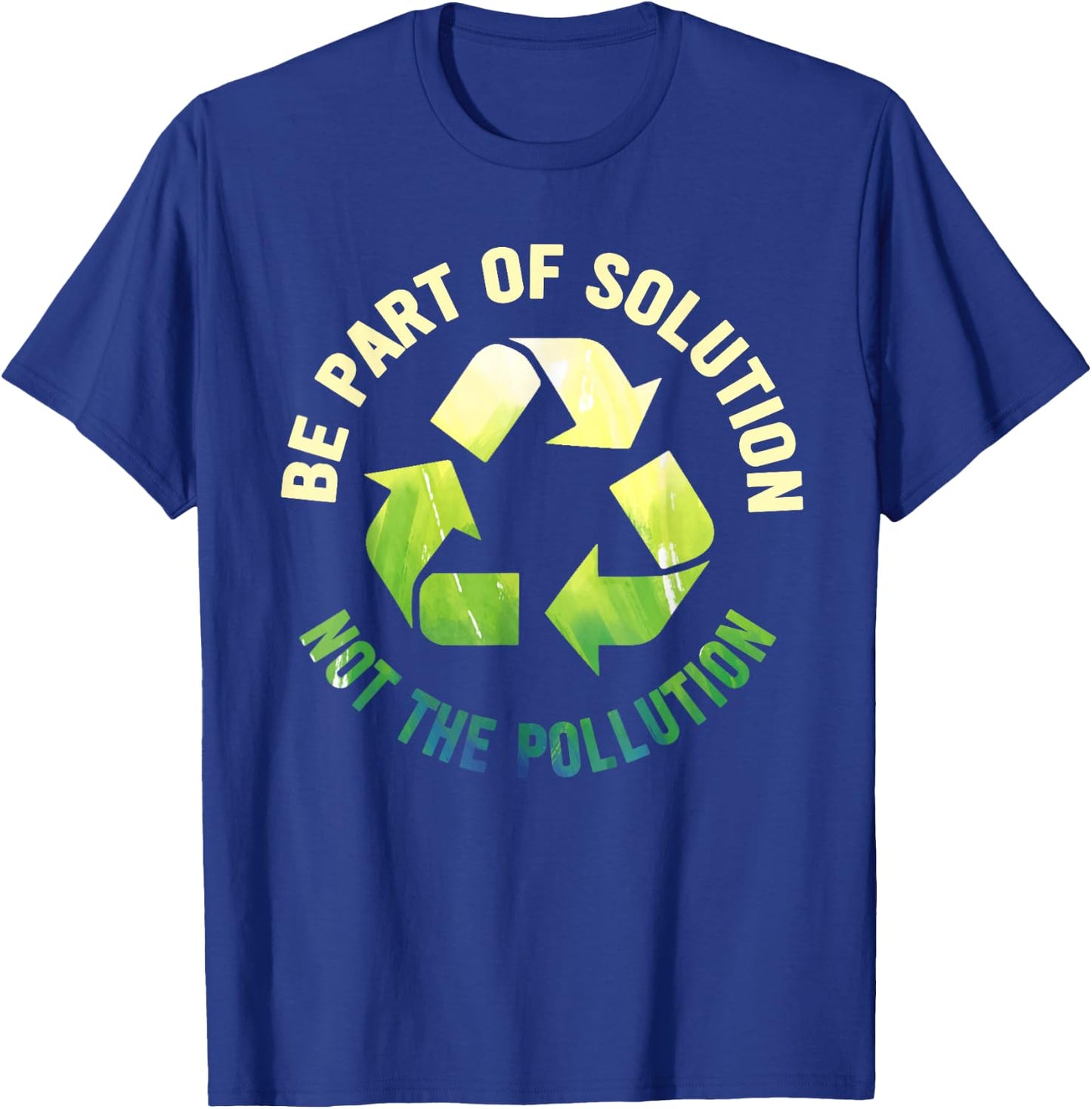 No Littering Anti Littering Recycle Climate Change T-Shirt - T-Shirt | Royal