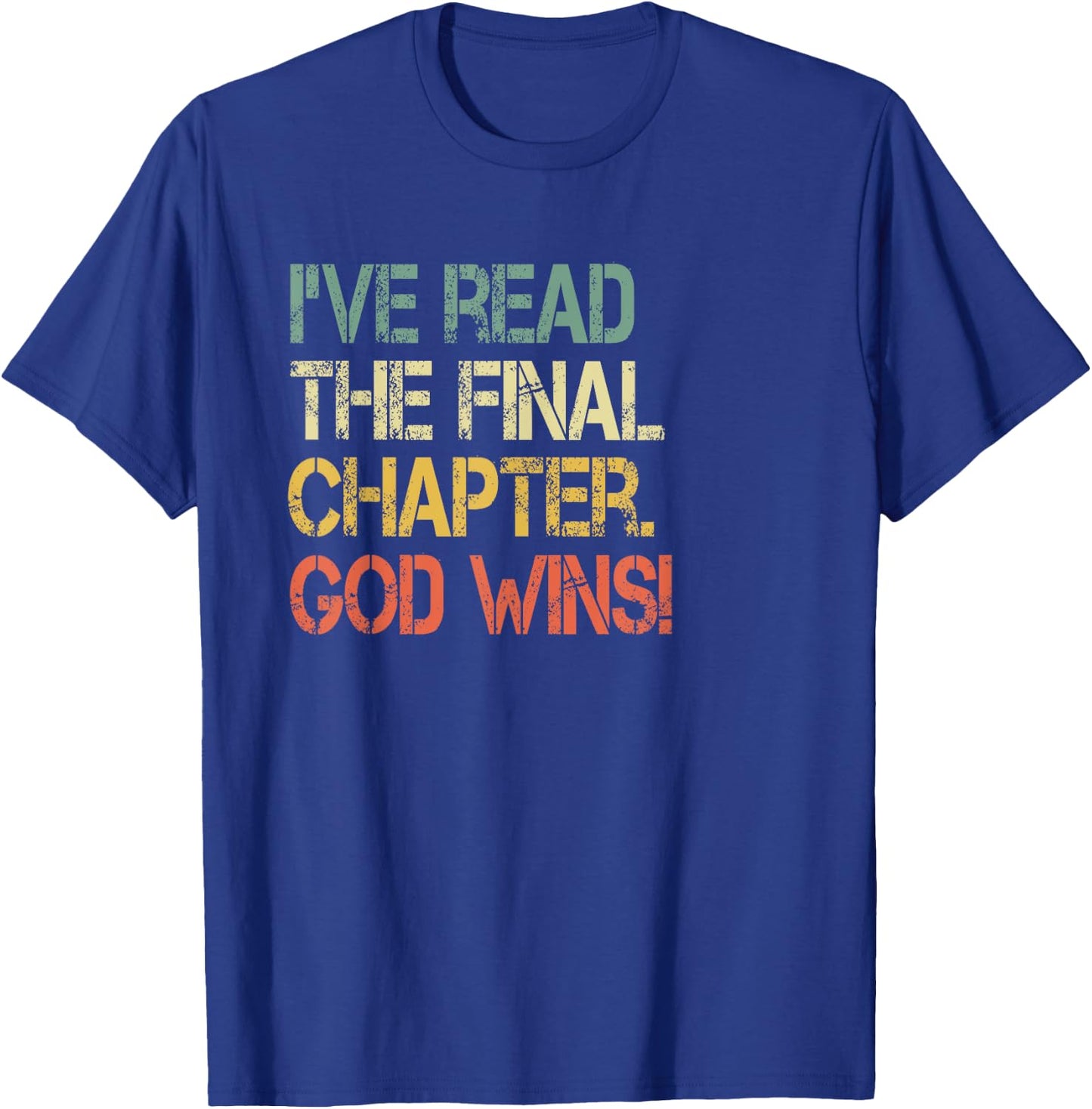 Retro Christian I've Read Final Chapter God Wins Jesus Bible T-Shirt - T-Shirt | Royal