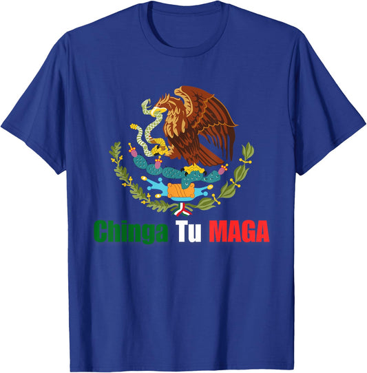 Chinga tu MAGA III T-Shirt - T-Shirt | Royal