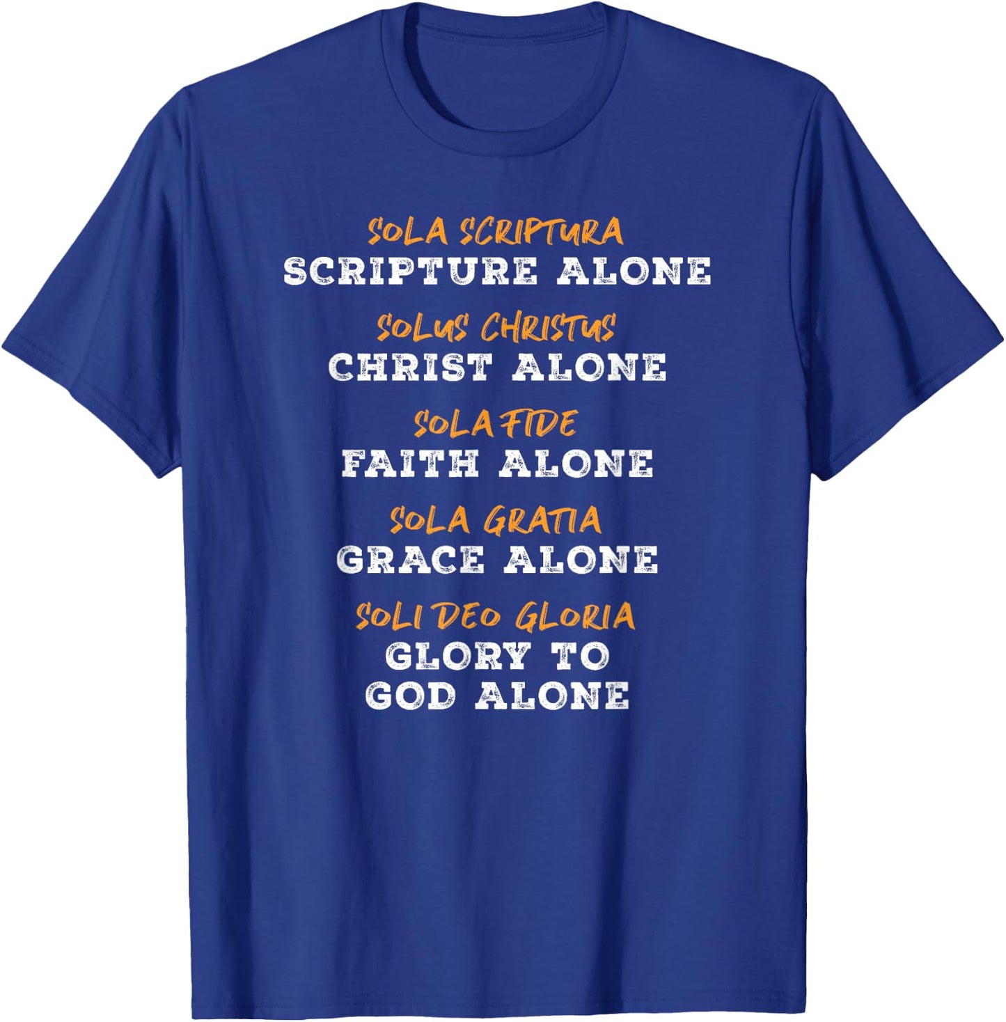 Saved By Grace Alone Solas of Reformed Theology Christian T-Shirt - T-Shirt | Royal
