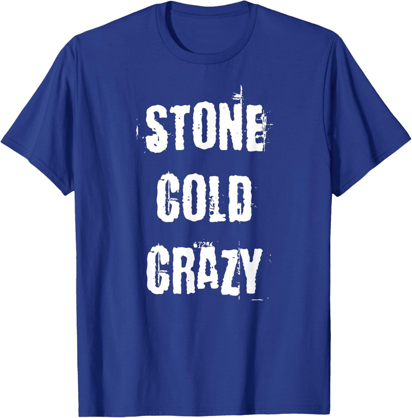 Stone Cold Crazy T-Shirt - T-Shirt | Royal