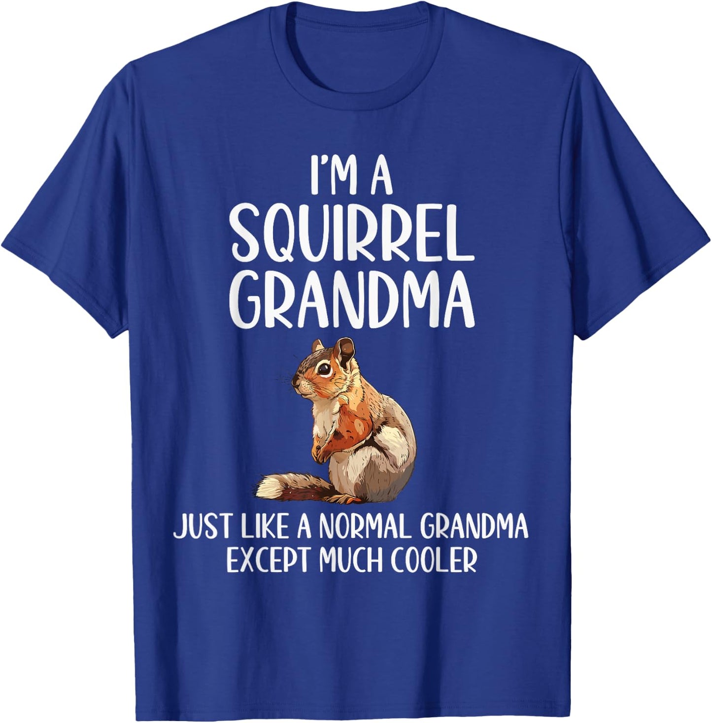 Squirrel Grandma Definition Squirrel Lover Mothers Day T-Shirt - T-Shirt | Royal