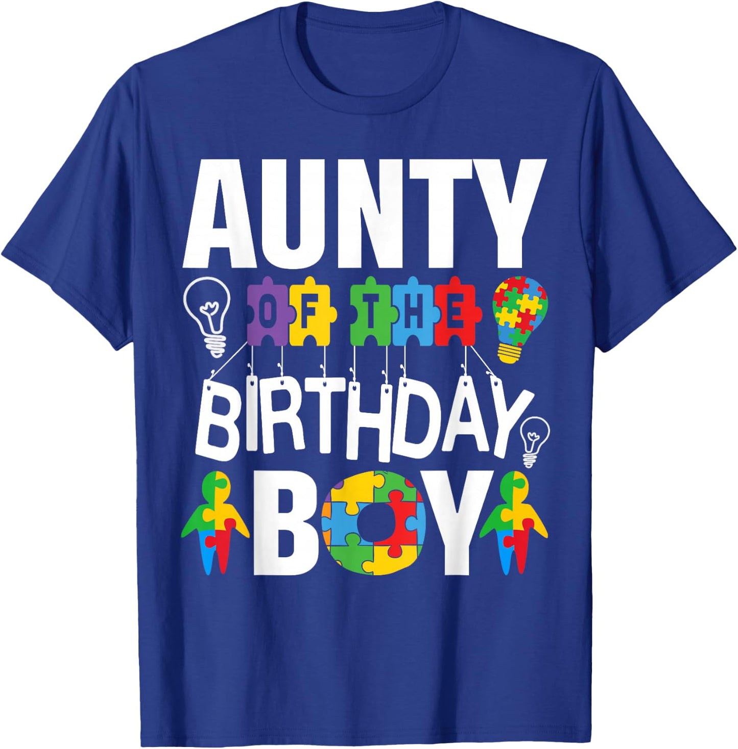 Aunty Of The Birthday Boy Autism Aunt T-Shirt - T-Shirt | Royal