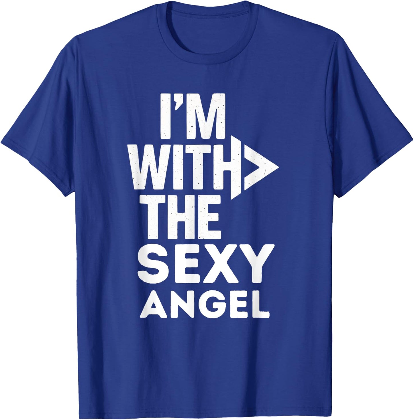 I'm With The Sexy Angel Costume Couples Matching T-Shirt - T-Shirt | Royal