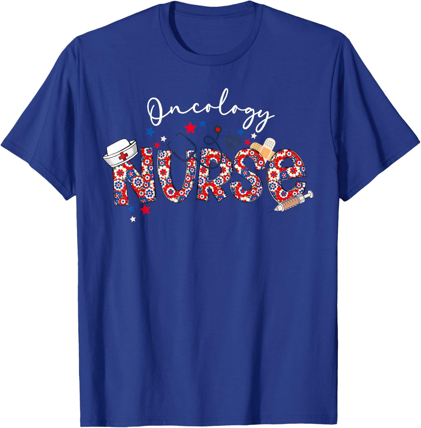 Patriotic Nurse July Of 4th Floral Oncology Nurse Medical T-Shirt - T-Shirt | Royal