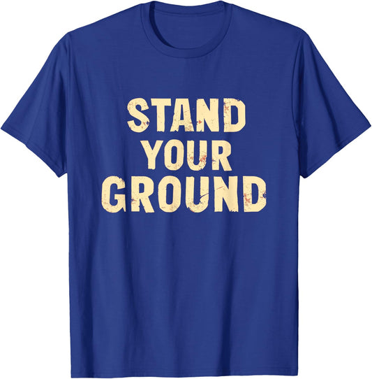 Speech Costume for Stand your ground Lovers T-Shirt - T-Shirt | Royal