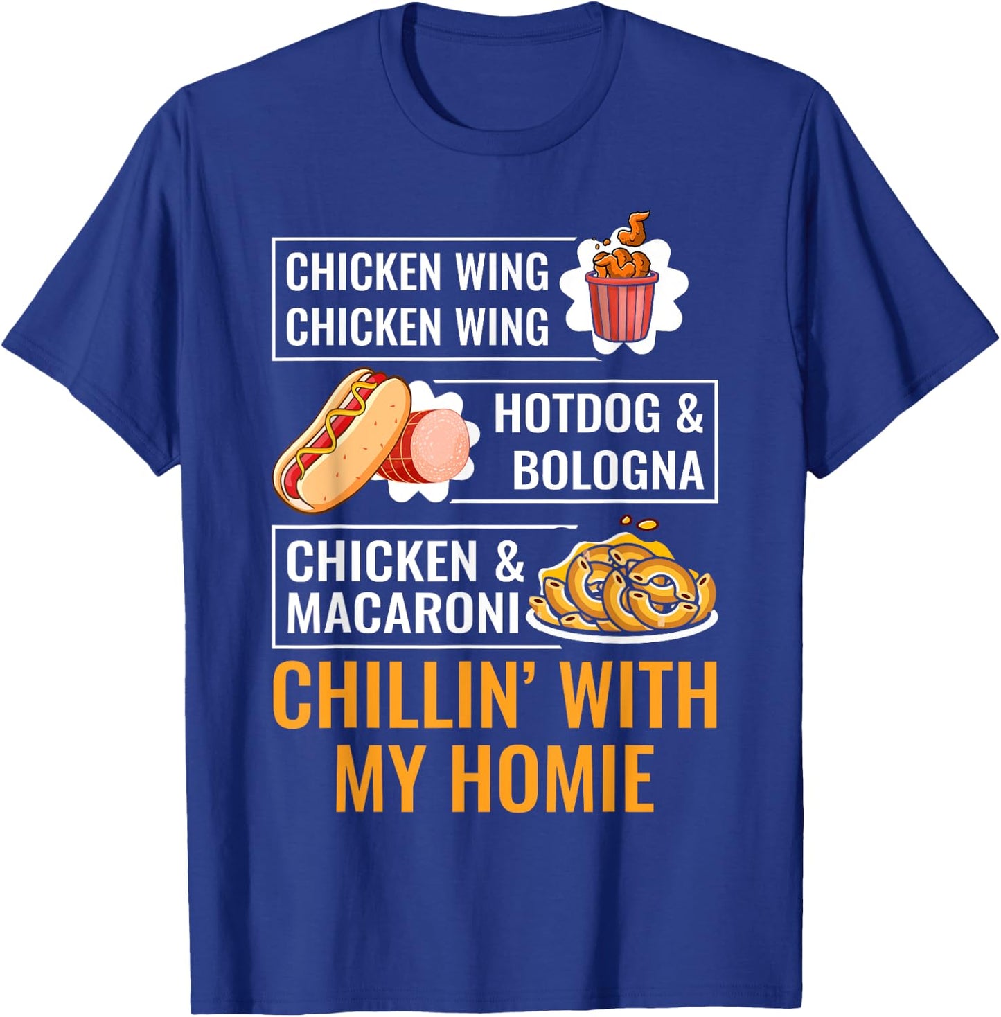 Cooked Chicken Wing Chicken Wing Hotdog Bologna Macaroni Men Women Kids T-Shirt - T-Shirt | Royal