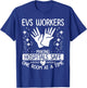 EVS Technician EVS Operator Environmental Service Tech T-Shirt - T-Shirt | Royal