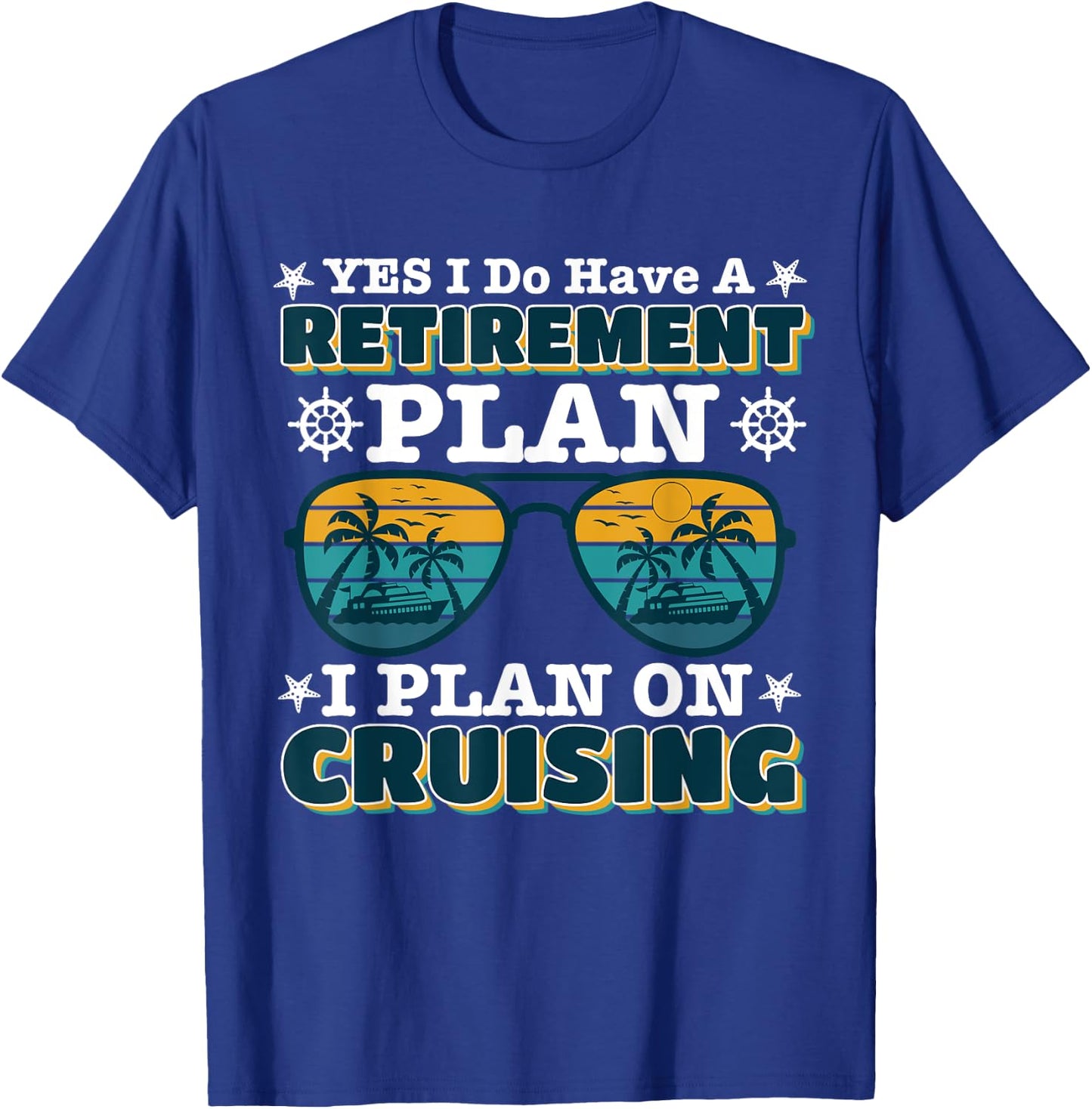 Carnival Cruise Retirement Plan Cruise Ship Cool Cruise Line T-Shirt - T-Shirt | Royal