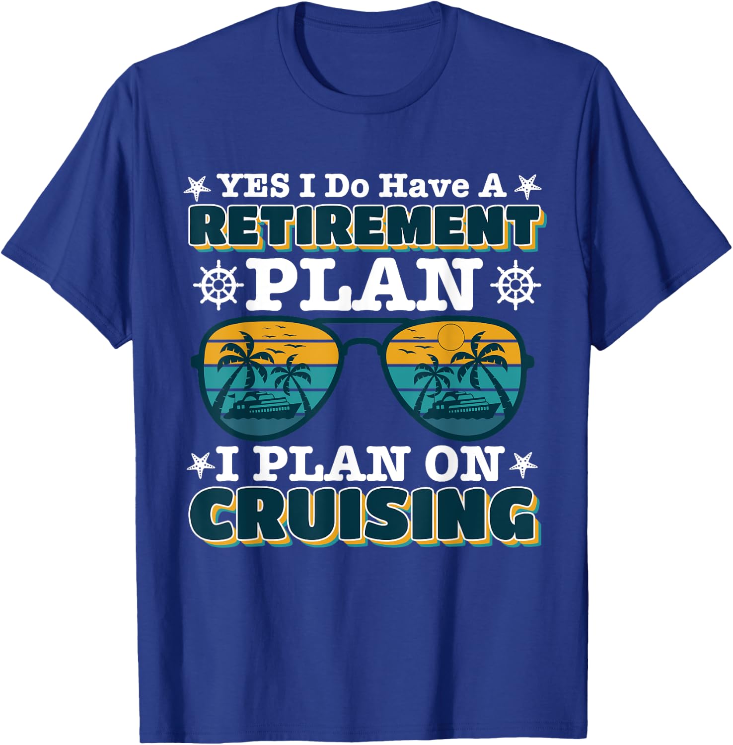 Carnival Cruise Retirement Plan Cruise Ship Cool Cruise Line T-Shirt - T-Shirt | Royal