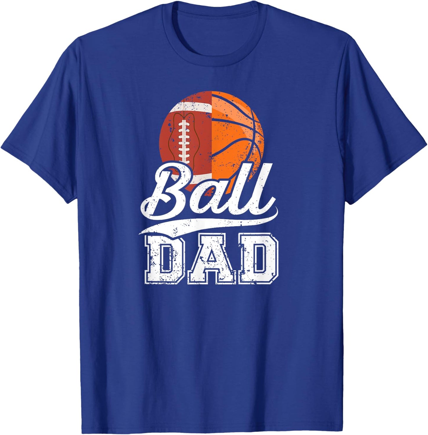 Ball Dad Football Basketball Dad Of Ballers T-Shirt - T-Shirt | Royal