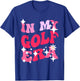 In My Golf Era T-Shirt - T-Shirt | Royal