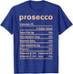 Prosecco Nutrition Thanksgiving Costume Gift T-Shirt - T-Shirt | Royal