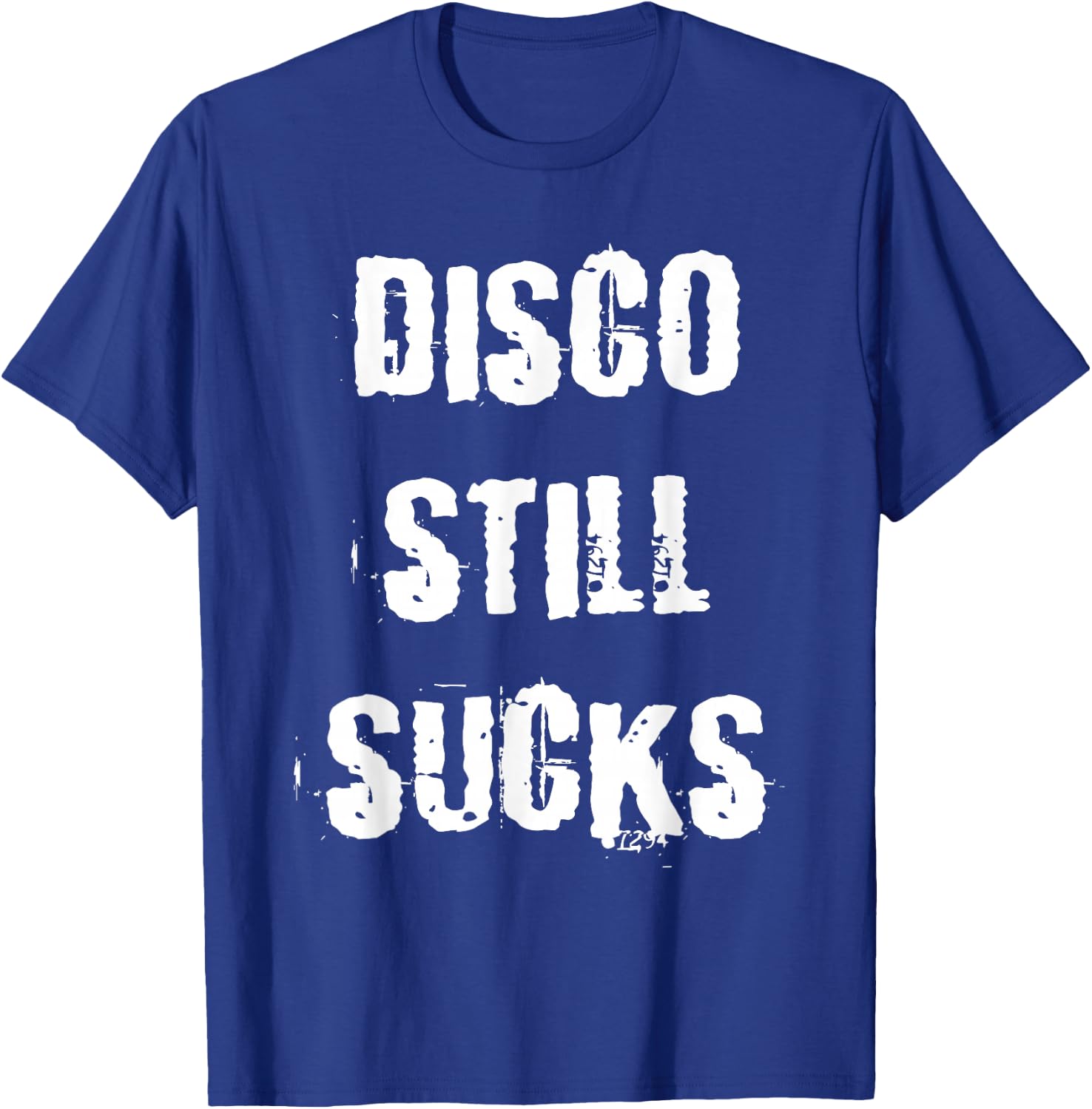 Disco Still Sucks Funny 70s Vintage Retro T-Shirt - T-Shirt | Royal