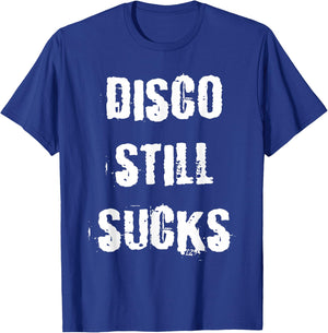 Disco Still Sucks Funny 70s Vintage Retro T-Shirt - T-Shirt | Royal
