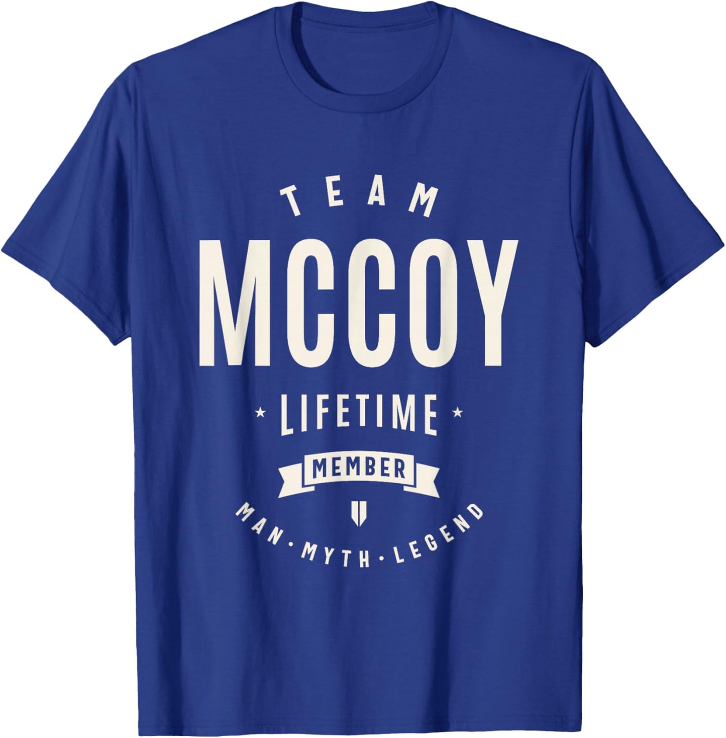 Mccoy Personalized Name Apparel Cld -Adult Fun Black Small Short Sleeve Team Mccoy Lifetime Member Man Myth Legend T-Shirt - T-Shirt | Royal