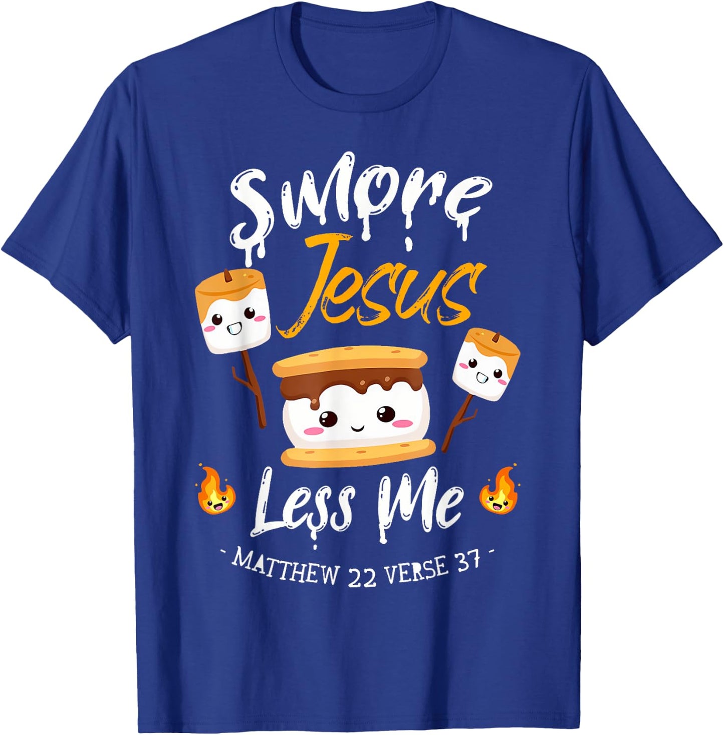 Smore Jesus Less Me Christian Camping Camper Lover T-Shirt - T-Shirt | Royal