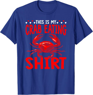 This Is My Crab Eating Crabbing Crab Fishing Crabs T-Shirt - T-Shirt | Royal