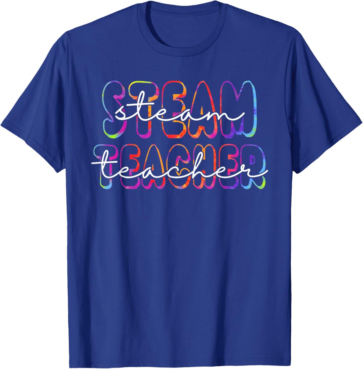 STEAM Teacher Student First Day Back To School Tie Dye Women Kids T-Shirt - T-Shirt | Royal