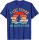 mb I Like Skiing And Maybe 3 People Vintage Sports Lovers T-Shirt - T-Shirt | Royal