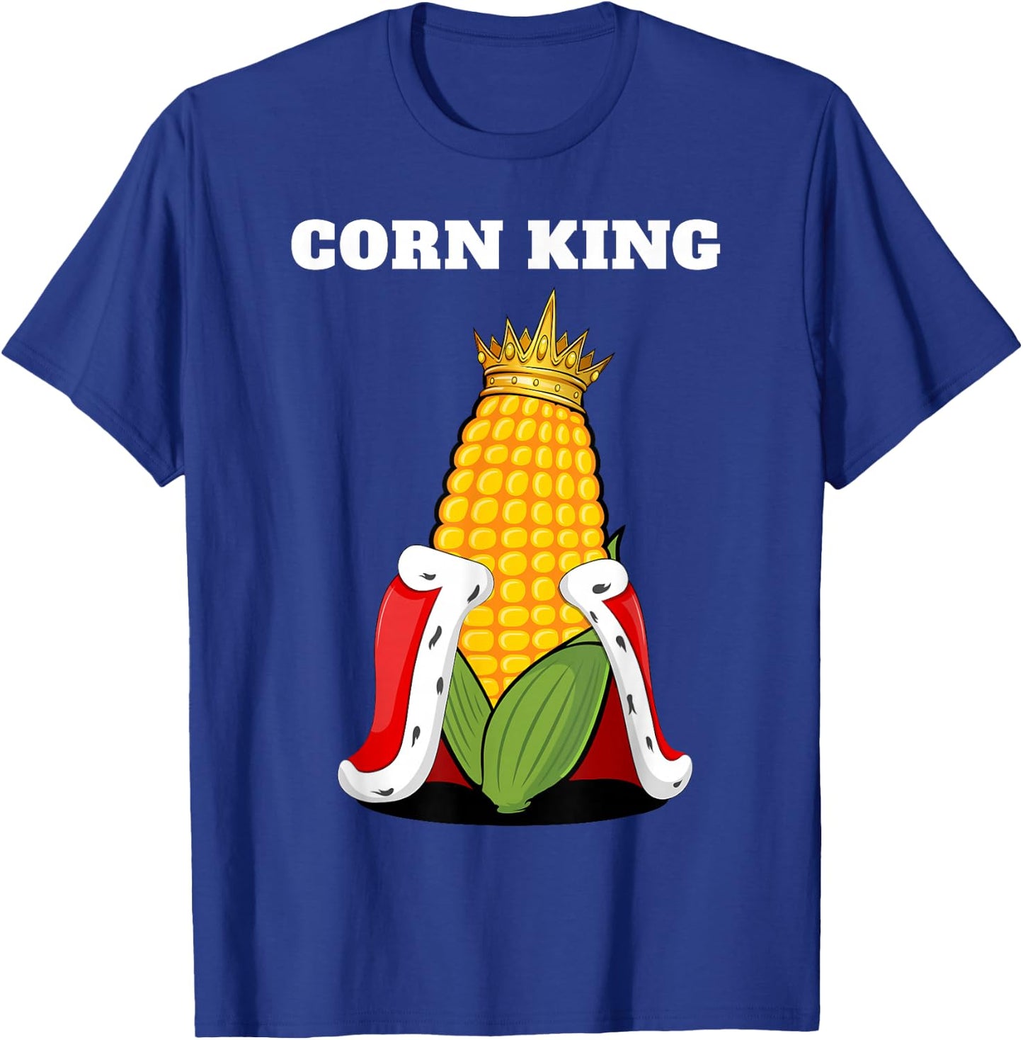 Corn King | Corn Lover Shirt | Sweetcorn Shirt | Corn T-Shirt - T-Shirt | Royal