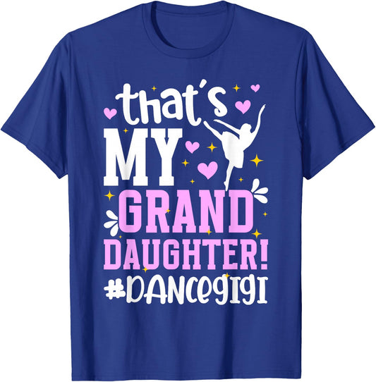 Proud Dance Gigi Grandma On Mother's Day Black Dance Granddaughter/Grandmother T-Shirt - T-Shirt | Royal