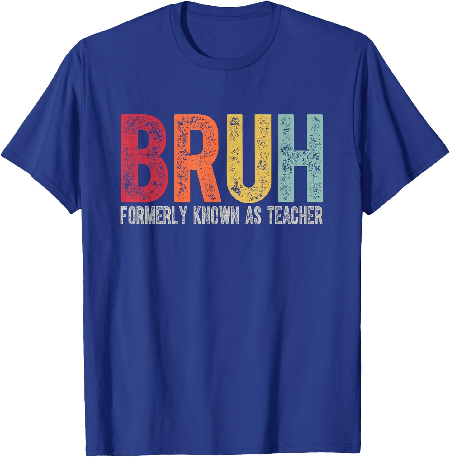 Vintage Bruh Formerly Known As Teacher Funny Teacher Women Kids T-Shirt - T-Shirt | Royal