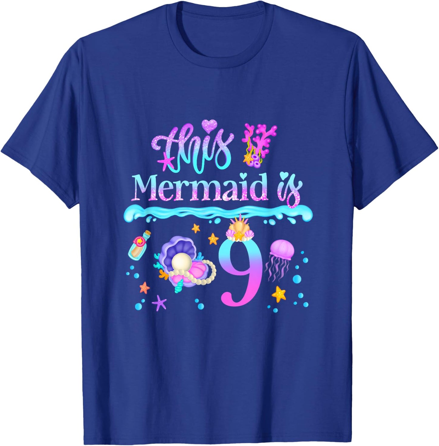 This Mermaid is 9 Years Old 9th Girls Birthday Party Kids T-Shirt - T-Shirt | Royal