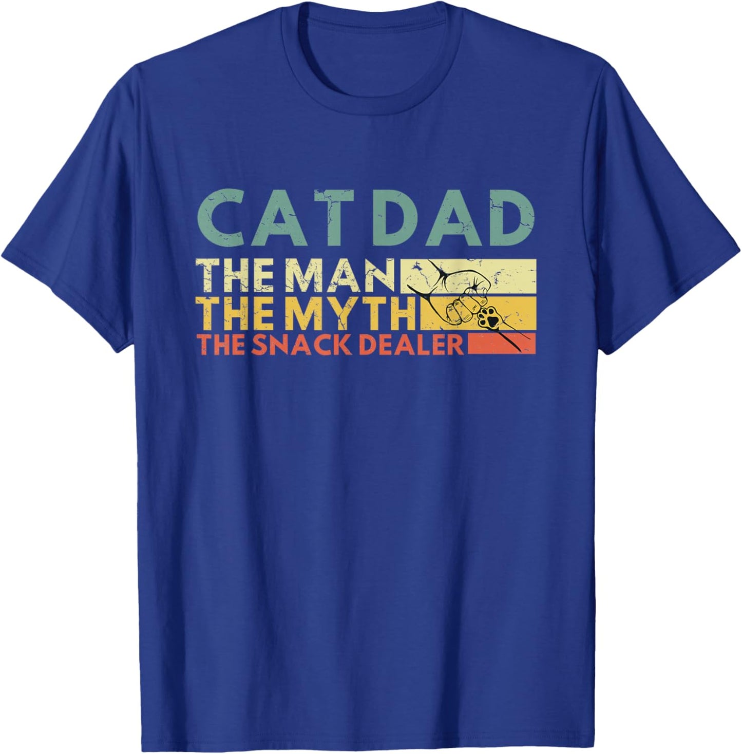 Cat Dad The Man The Myth The Snack Dealer Cat Fathers Day T-Shirt - T-Shirt | Royal